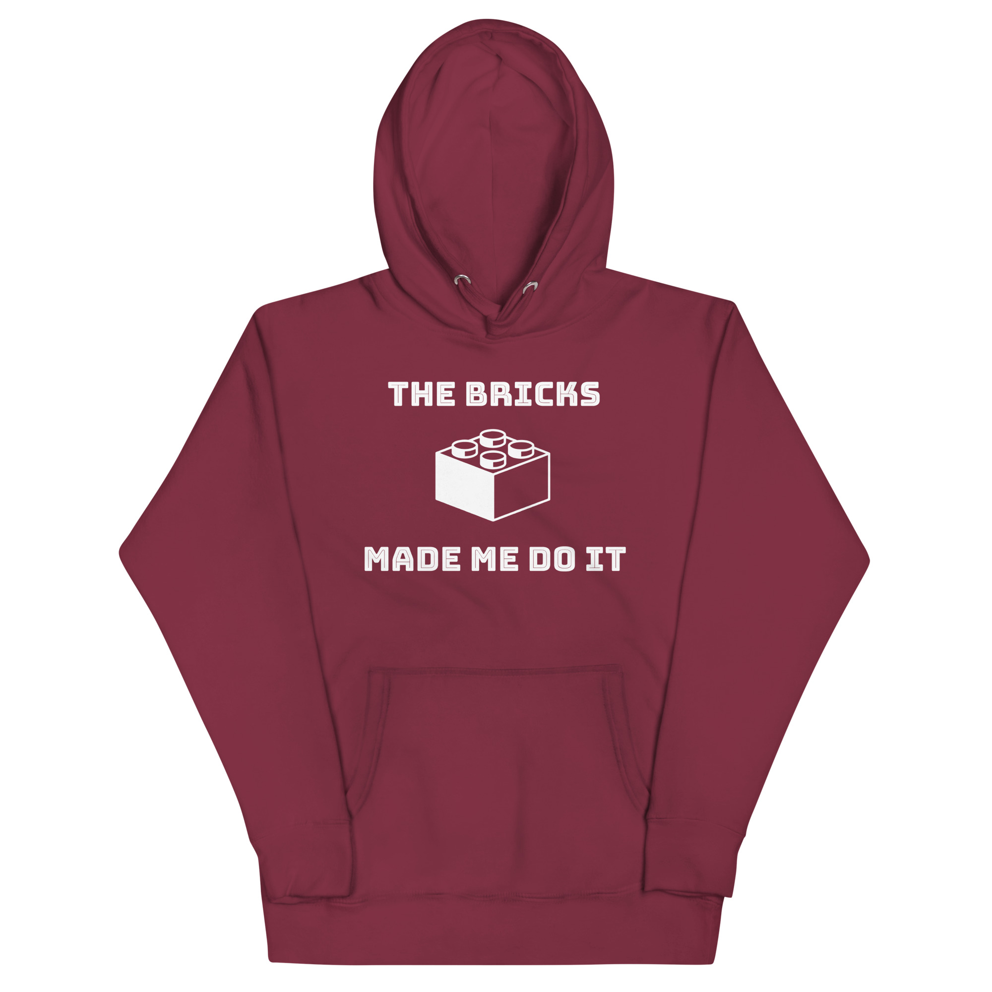 The Bricks Made Me Do It Unisex Hoodie - Image 5
