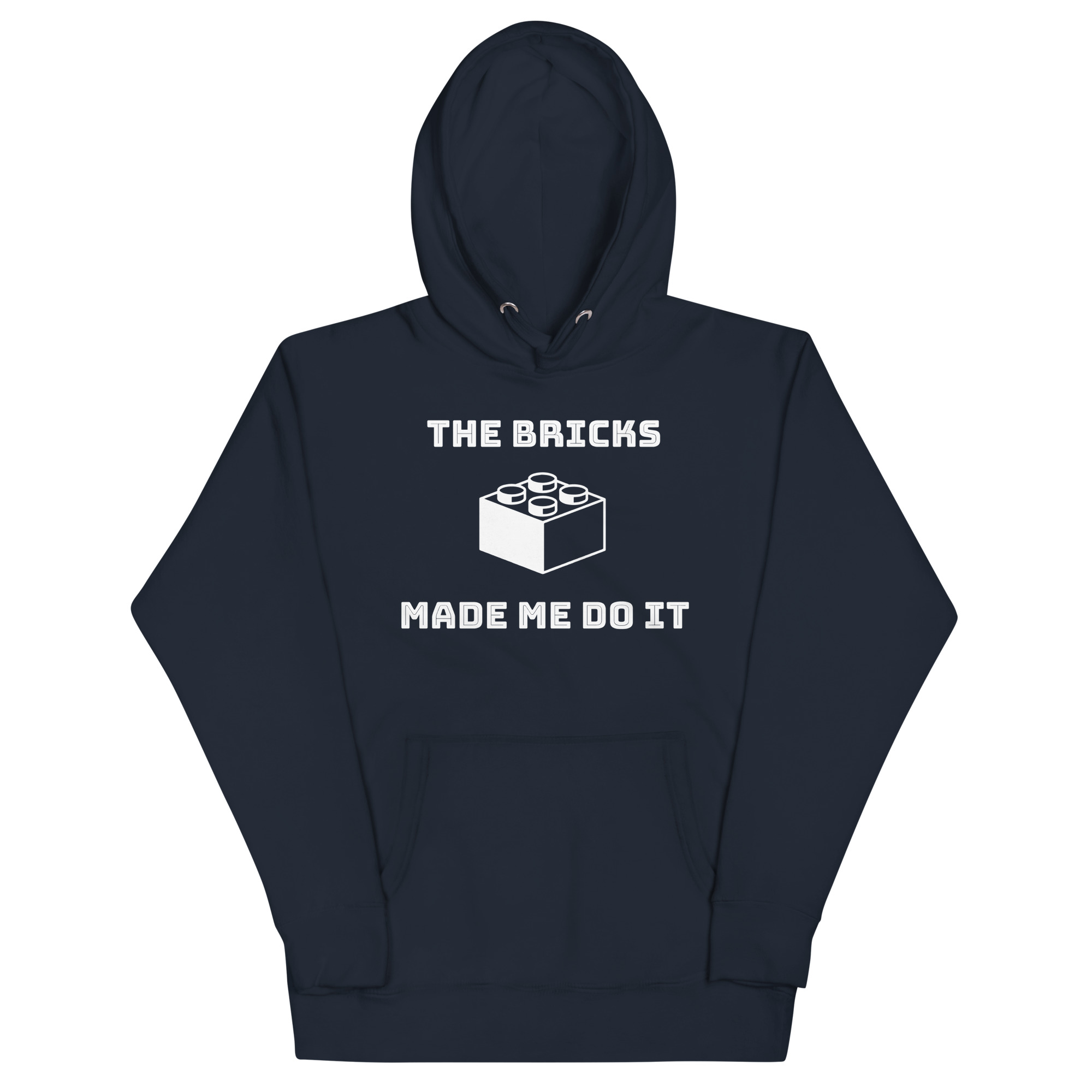 The Bricks Made Me Do It Unisex Hoodie - Image 3